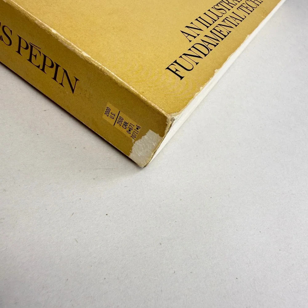 La Technique Jacques Pepin Illustrated Guide Fundamental Cooking Techniques 1978